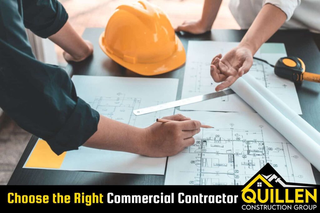 How to Choose the Right Commercial Contractor for Your Project